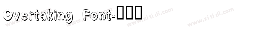 Overtaking Font字体转换